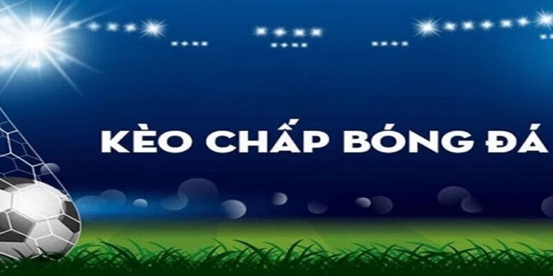 Kèo Chấp F8bet – Cách Chơi, Chiến Lược Đặt Cược Thắng 5 Tổng quan về kèo Handicap trong thế giới cá cược thể thao